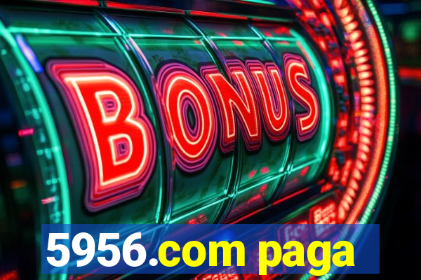 5956.com paga